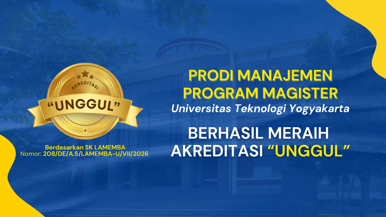 prodi-manajemen-program-magister-universitas-teknologi-yogyakarta-raih-akreditasi-unggul-5-tahun