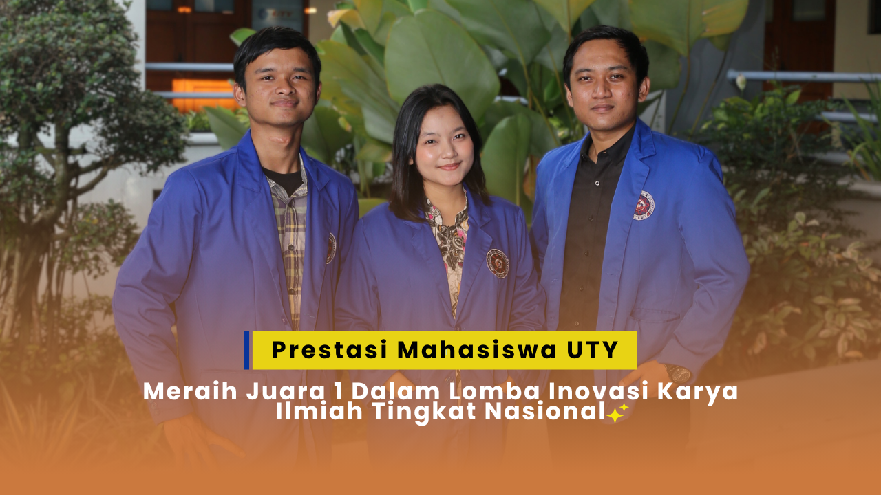 mahasiswa-uty-raih-juara-1-lomba-karya-tulis-ilmiah-tingkat-nasional-ungguli-finalis-dari-ui-its-itb-dan-unhas