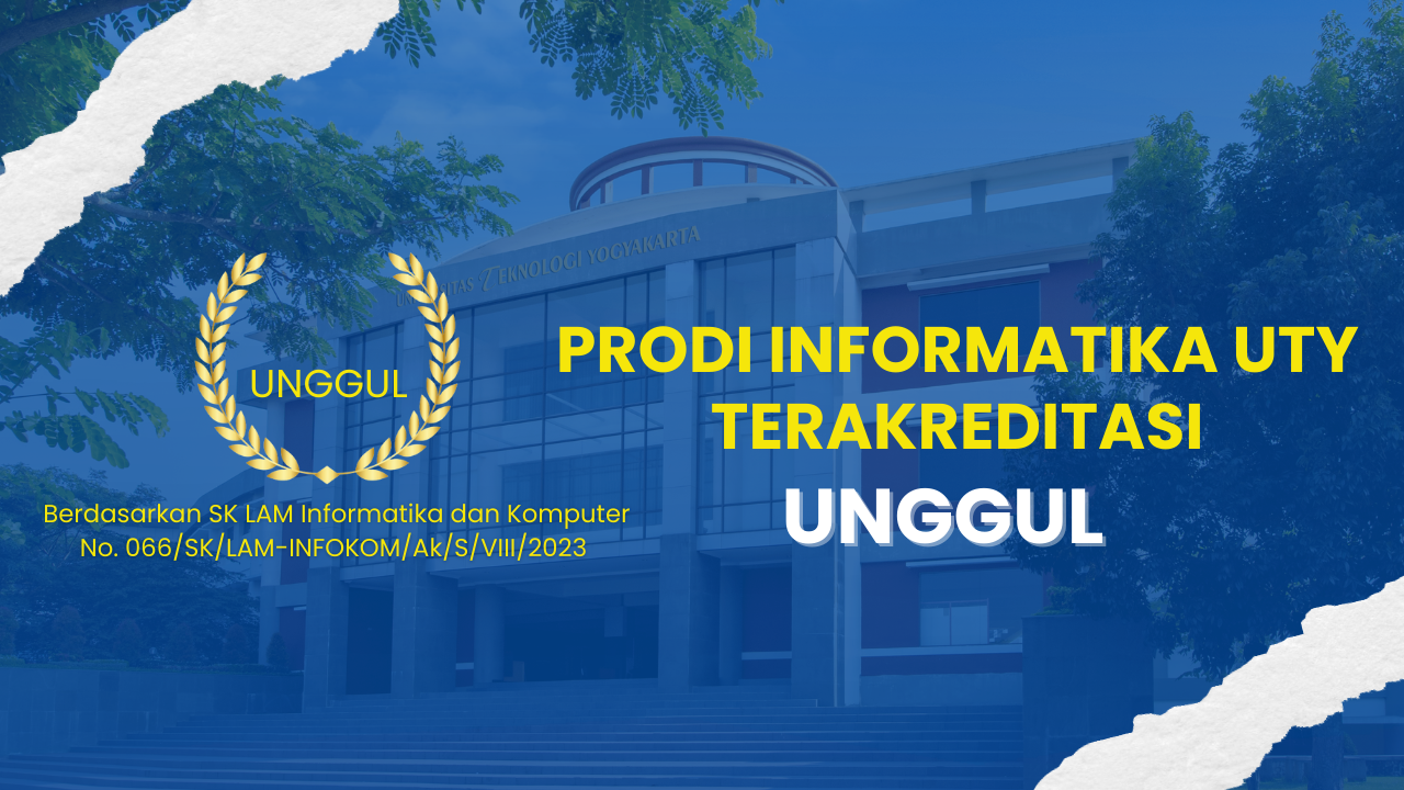 Prodi Informatika Program Sarjana UTY Berhasil Raih Akreditasi “Unggul”